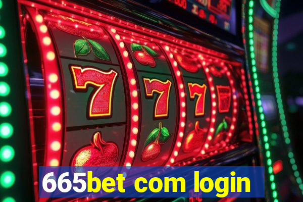 665bet com login